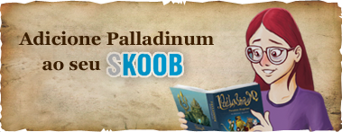 Adicione Palladinum ao seu Skoob